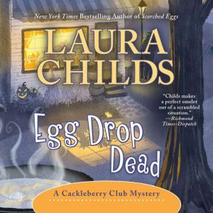 Egg Drop Dead, Laura Childs