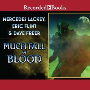 Much Fall of Blood, Eric Flint