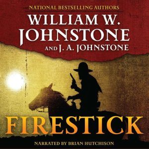 Firestick, William W. Johnstone