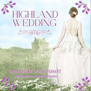 Highland Wedding: a romantic comedy in the Scottish Highlands, with a cozy mystery to solve