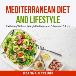 Mediterranean Diet and Lifestyle