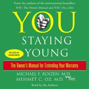 You Staying Young, Michael F. Roizen