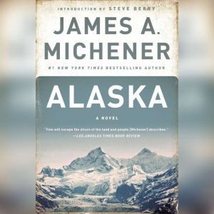 Alaska, James A. Michener