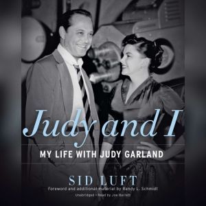 Judy and I: My Life with Judy Garland