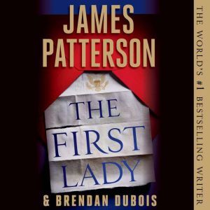 The First Lady, James Patterson