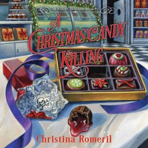 A Christmas Candy Killing, Christina Romeril