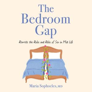 The Bedroom Gap, Maria Sophocles