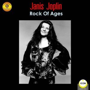 Janis Joplin  Rock of Ages, Geoffrey Giuliano