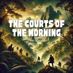 The Courts of the Morning