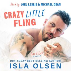 Crazy Little Fling, Isla Olsen