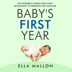 Babys First Year, Ella Mallon