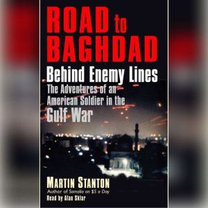 Road to Baghdad, Martin Stanton