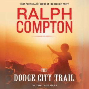 The Dodge City Trail, Ralph Compton
