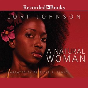 A Natural Woman, Lori Johnson