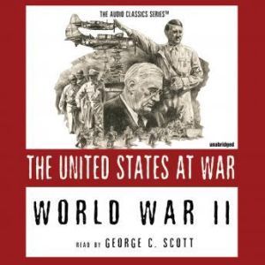World War II, Joseph Stromberg Edited by Wendy McElroy