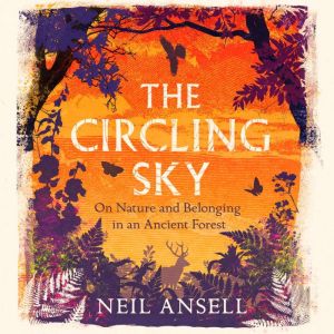 The Circling Sky, Neil Ansell