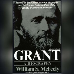 Grant, William McFeely