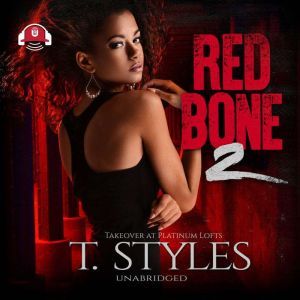Redbone 2, T. Styles