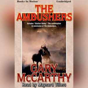 The Ambushers, Gary McCarthy