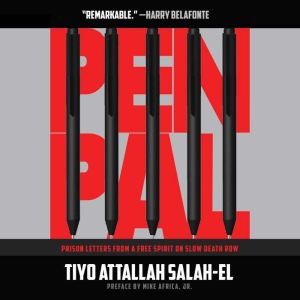 Pen Pal Prison Letters From A Free S..., Tiyo Attallah SalahEl