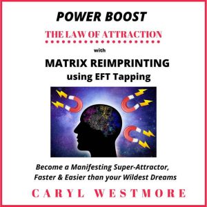 Power Boost the Law of Attraction wit..., Caryl Westmore