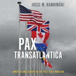 Pax Transatlantica, Jussi M. Hanhimaki