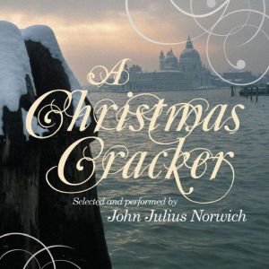 A Christmas Cracker, John Julius Norwich