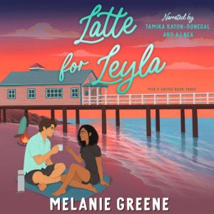 Latte for Leyla, Melanie Greene