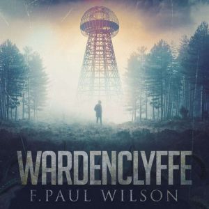 Wardenclyffe, F. Paul Wilson