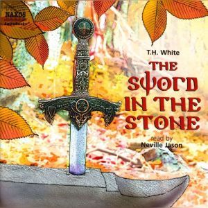 The Sword in the Stone, T. H. White