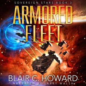 Armored Fleet, Blair Howard