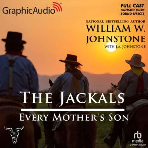 Every Mothers Son Dramatized Adapta..., William W. Johnstone