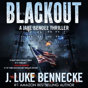 Blackout, J. Luke Bennecke
