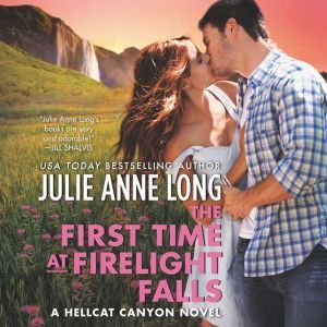The First Time at Firelight Falls, Julie Anne Long