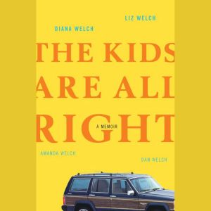 The Kids Are All Right, Diana Welch