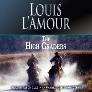 The High Graders, Louis L'Amour