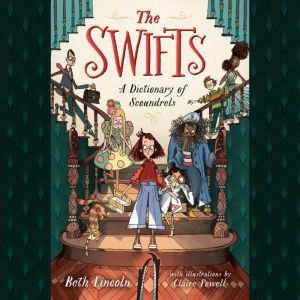 The Swifts: A Dictionary of Scoundrels: A Dictionary of Scoundrels