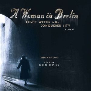 A Woman in Berlin, Anonymous