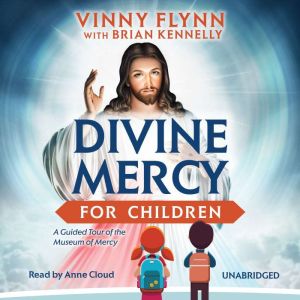 Divine Mercy for Children, Vinny Flynn