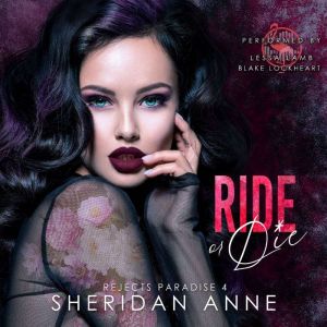 Ride or Die, Sheridan Anne