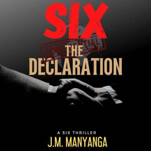 The Declaration, J.M. Manyanga