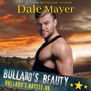 Bullards Beauty, Dale Mayer