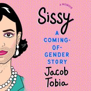 Sissy, Jacob Tobia