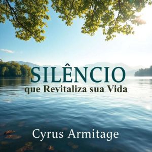 SILENCIO que Revitaliza sua Vida: "Prepare-se para o 'Silencio que Revitaliza sua Vida' com licoes de audio dinamicas e impact