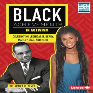 Black Achievements in Activism, Artika R. Tyner