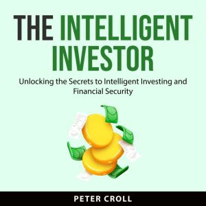 The Intelligent Investor, Peter Croll