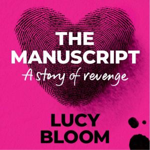 The Manuscript, Lucy Bloom
