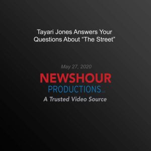Tayari Jones Answers Your Questions A..., PBS NewsHour