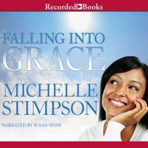 Falling Into Grace, Michelle Stimpson