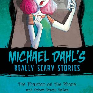 The Phantom on the Phone, Michael Dahl
